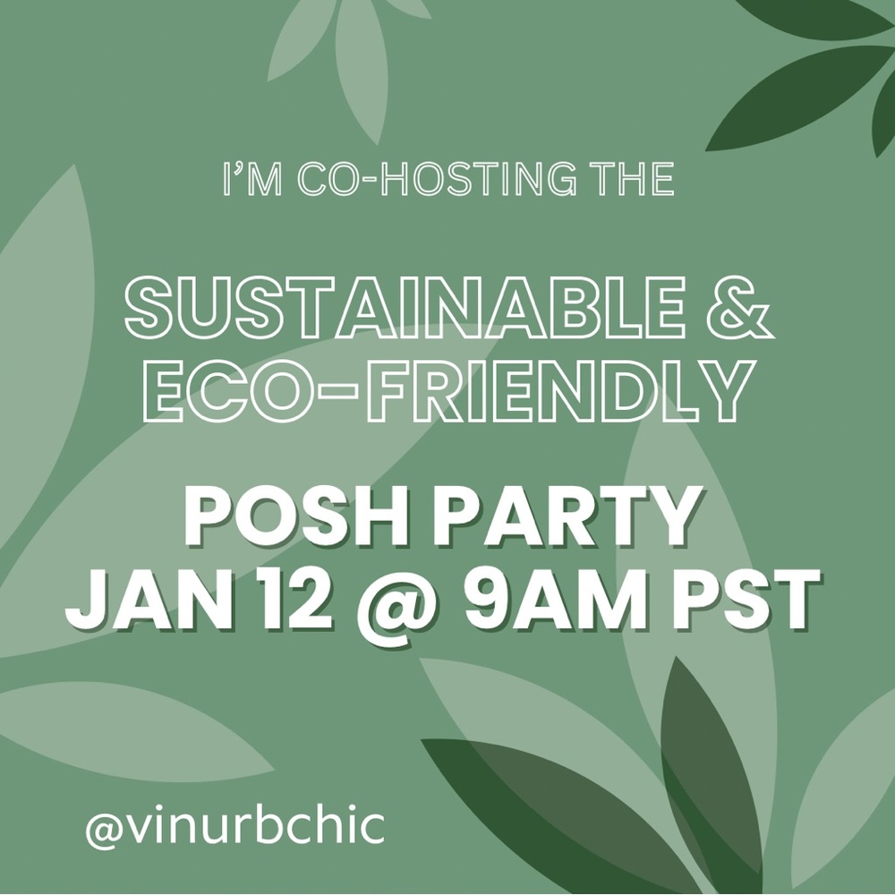 🌱Sustainable & Eco-Friendly Posh Party!!🌿✨Join me on Jan 12 @ 9am PST🪴✨
